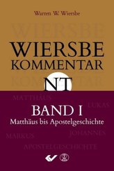 Wiersbe Kommentar zum Neuen Testament. Bd.1