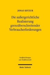 Die außergerichtliche Realisierung grenzüberschreitender Verbraucherforderungen
