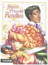 Sword Princess Amaltea. Bd.1