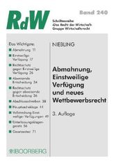 Abmahnung, Einstweilige Verfügung und neues Wettbewerbsrecht