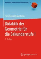 Didaktik der Geometrie für die Sekundarstufe I