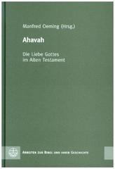 Ahavah - Die Liebe Gottes im Alten Testament