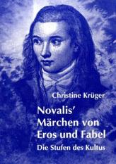 Novalis' Märchen von Eros und Fabel