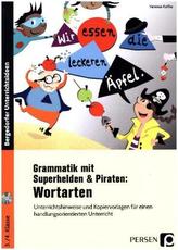 Grammatik mit Superhelden & Piraten: Wortarten, m. CD-ROM
