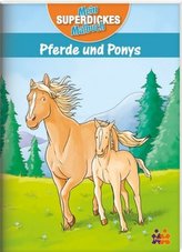 Mein superdickes Malbuch - Pferde und Ponys