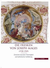 Die Fresken von Joseph Mages (1728-1769)