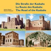 Die Straße der Kasbahs, La Route des Kasbahs, The Road of the Kasbahs