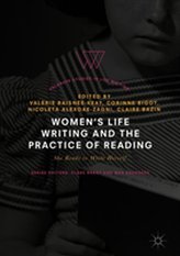  Women\'s Life Writing and the Practice of Reading