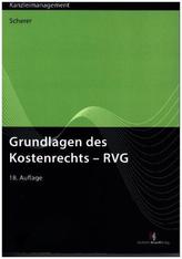 Grundlagen des Kostenrechts - RVG