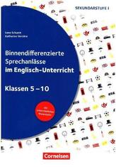 Klasse 5-10 - Binnendifferenzierte Sprechanlässe im Englisch-Unterricht