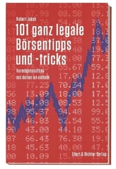 101 ganz legale Börsentipps und -tricks