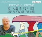 Drei Mann in einem Boot. Ganz zu schweigen vom Hund!, 5 Audio-CDs