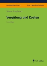 Vergütung und Kosten