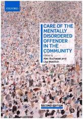 Care of the Mentally Disordered Offender in the Community