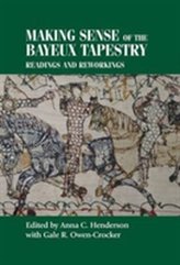  Making Sense of the Bayeux Tapestry