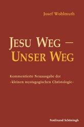 Jesu Weg - Unser Weg