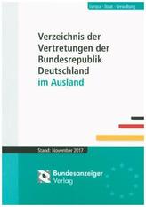 Verzeichnis der Vertretungen der Bundesrepublik Deutschland im Ausland. Stand November 2017