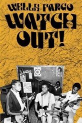 Wells Fargo Watch Out!, w. Audio-CD