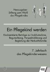 Ein Pflegekind werden