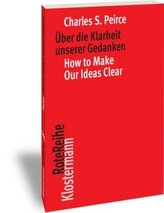 Über die Klarheit unserer Gedanken / How to Make Our Ideas Clear