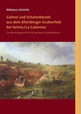 Galmei und Schalenblende aus dem Altenberger Grubenfeld bei Kelmis/La Calamine