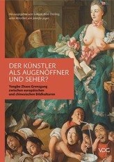 Der Künstler als Augenöffner und Seher?