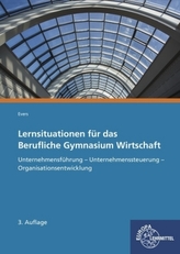 Lernsituationen für das Berufliche Gymnasium Wirtschaft