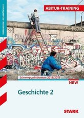 Abitur-Training - Geschichte Nordrhein-Westfalen. Bd.2