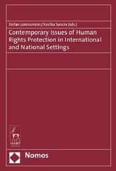 Contemporary Issues of Human Rights Protection in International and National Settings