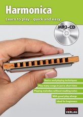 Harmonica - Learn to play quick and easy, w. MP3-CD