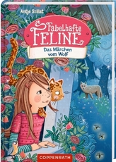 Fabelhafte Feline - Das Märchen vom Wolf
