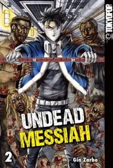 Undead Messiah. Bd.2