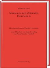 Studien zu den Urkunden Heinrichs V.
