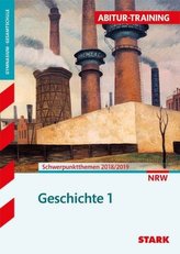 Abitur-Training - Geschichte Nordrhein-Westfalen. Bd.1