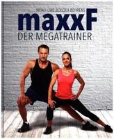 maxxF - Der Megatrainer