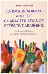 School Readiness and the Characteristics of Effective Learning