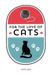For the Love of Cats