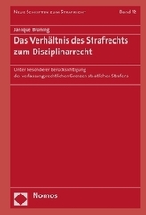 Das Verhältnis des Strafrechts zum Disziplinarrecht
