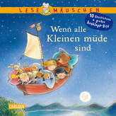 Lesemäuschen: Wenn alle Kleinen müde sind