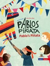 Pablos Piñata, deutsch-englisch. Pablos's Piñata