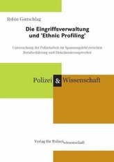 Die Eingriffsverwaltung und 'Ethnic Profiling'