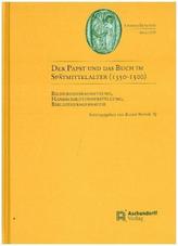 Der Papst und das Buch im Spätmittelalter (1350-1500)