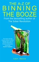 A-Z of Binning The Booze