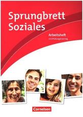 Sprungbrett Soziales - Sozialassistez, Sozialbetreuung und -pflege, Pflegeassistenz, Arbeitsheft