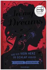 In My Dreams. Wie ich mein Herz im Schlaf verlor