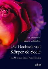 Die Hochzeit von Körper und Seele