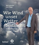 Wie Wind unser Wetter bestimmt