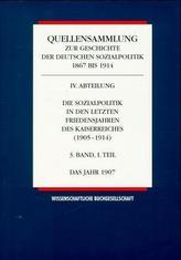 Die Sozialpolitik in den letzten Friedensjahren des Kaiserreiches (1905-1914). Bd.3/1