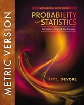 Probability and Statistics for Engineering and the Sciences
