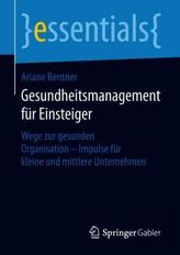 Gesundheitsmanagement für Einsteiger